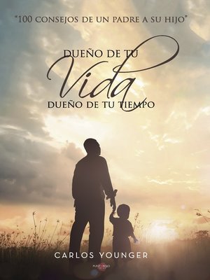 cover image of Dueño de tu vida, dueño de tu tiempo